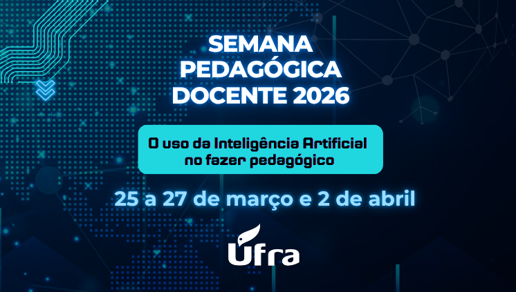 Semana Pedagógica da Ufra debate uso da inteligência artificial no ensino superior