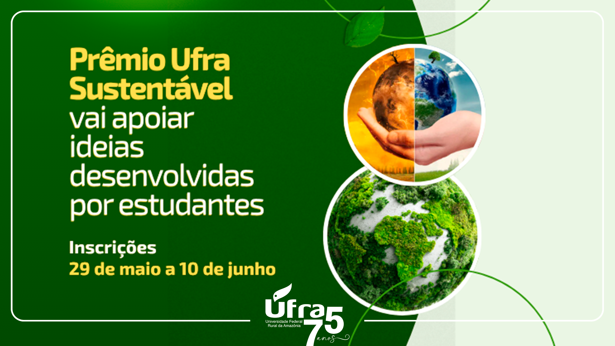 Prêmio Ufra Sustentável vai apoiar ideias desenvolvidas por estudantes