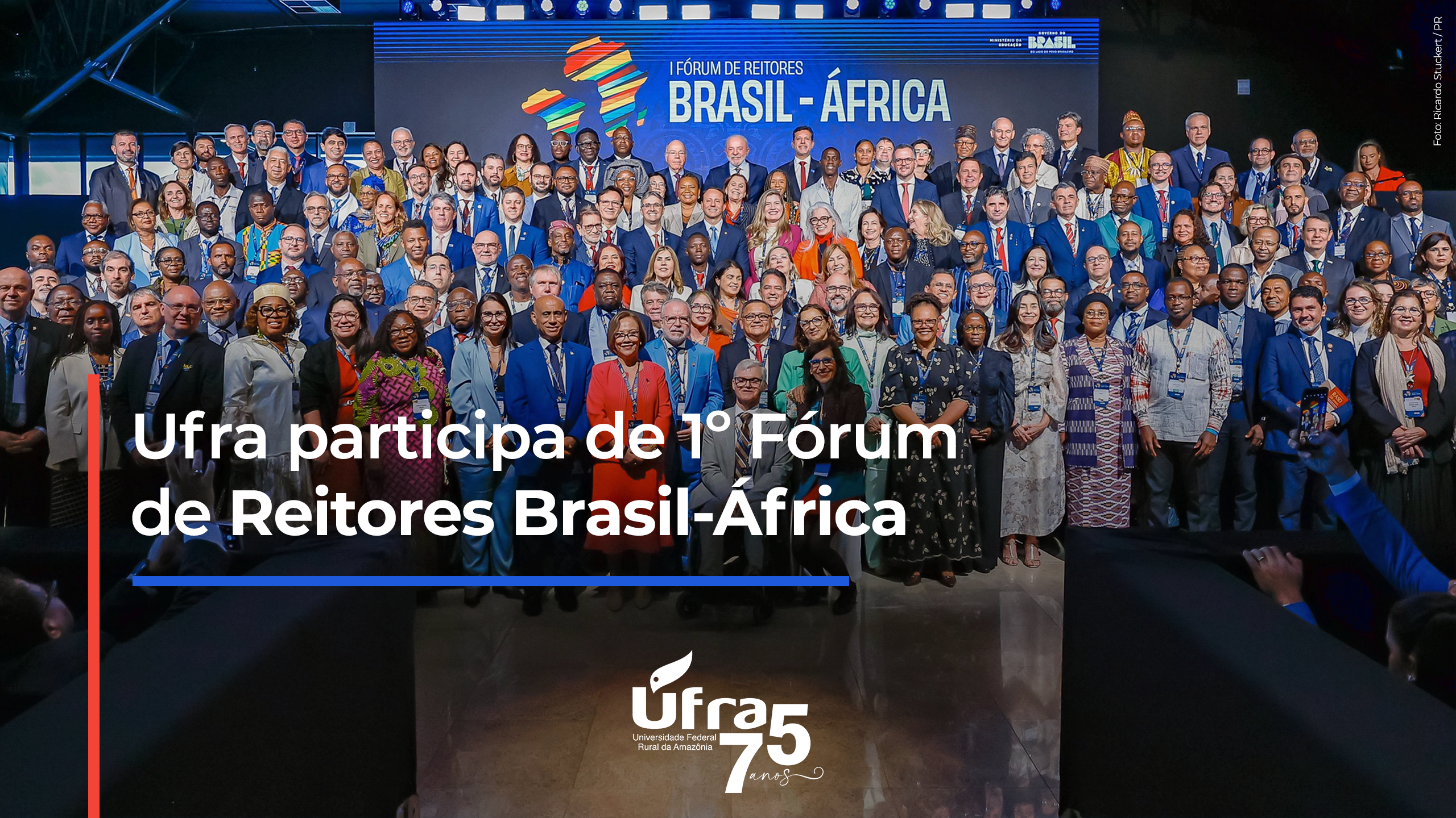 Ufra participa de 1º Fórum de Reitores Brasil-África